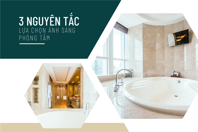 3 nguyên tắc khi lựa chọn ánh sáng cho phòng tắm