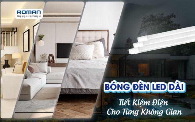Bóng Đèn Led Dài Tiết Kiệm Điện Năng - Độ Bền Cao