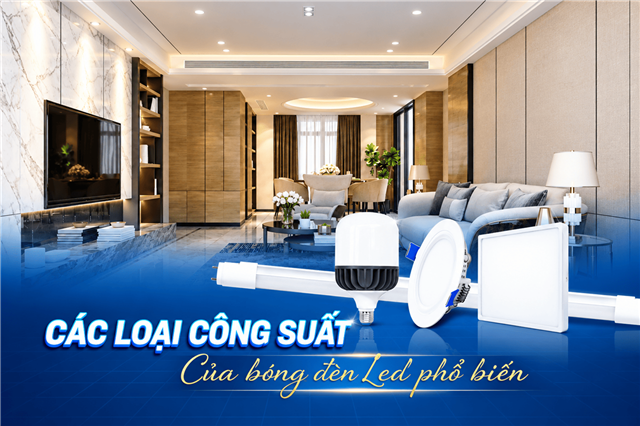 Mẹo Lựa Chọn Công Suất Bóng Đèn Phù Hợp Cho Từng Không Gian