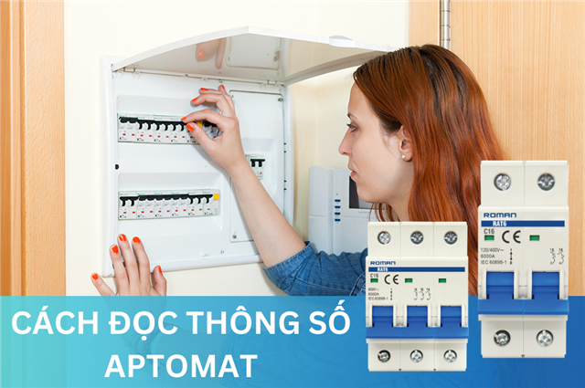 Cách đọc thông số aptomat và những lưu ý cần thiết