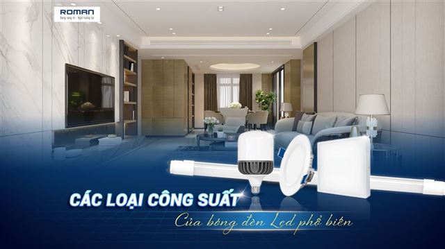 Mẹo lựa chọn công suất bóng đèn phù hợp cho từng không gian