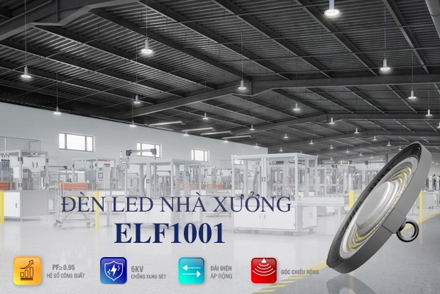 Đèn LED nhà xưởng ELF1001 Roman - Bền bỉ cùng năm tháng 