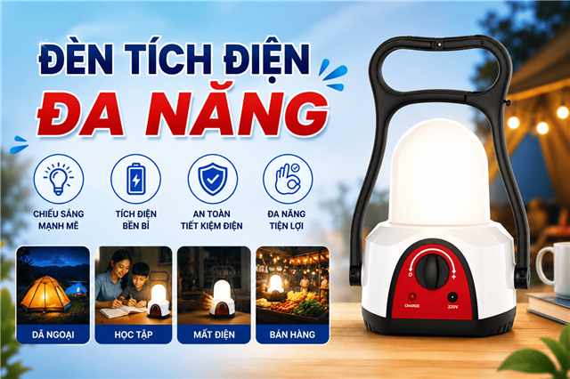 Đèn Tích Điện Đa Năng – Sự Kết Hợp Giữa Chiếu Sáng Và Tiện Ích