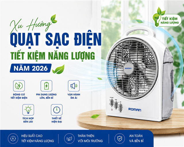 Xu Hướng Quạt Sạc Điện Tiết Kiệm Năng Lượng Năm 2026