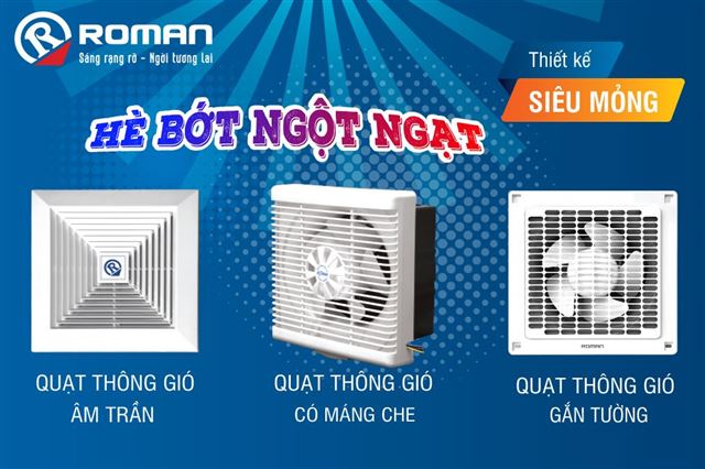 Quạt thông gió Roman - Hút mùi siêu êm, không gây tiếng ồn